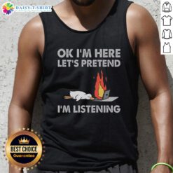Alt Text: Pretty duck graphic on a tank top with the phrase 'OK I'm here, let's pretend I'm listening' for casual fashion.