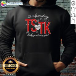 Stylish Pretty It's A Love Story hoodie featuring 'Just Say Yes' for fans of the end game theme. Perfect for cozy wear!