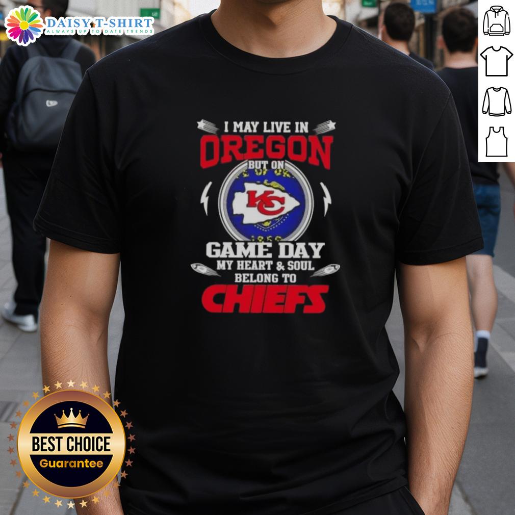 Awesome t-shirt featuring 'I May Live In Oregon But My Heart Belongs To Kansas City Chiefs' for NFL fans.