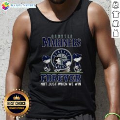 Alt Text: Cute Snoopy and Friends X Seattle Mariners tank top for baseball lovers, featuring the phrase Forever, Not Just When We Win.