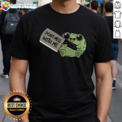Alt Text: Funny Frog Be Warned, Don't Mess With Me T-Shirt featuring a cartoon frog with an assertive expression.
