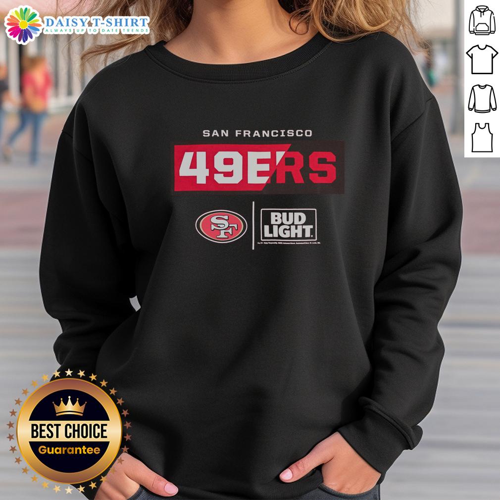 Alt Text: Stylish Good Bud Light San Francisco 49ers team sweatshirt, perfect for fans showcasing team spirit and comfort.