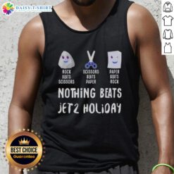 Good Nothing Beats Jet 2 holiday tank top featuring a fun rock-paper-scissors graphic design for casual summer wear.