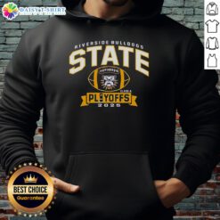 Good Riverside Bulldogs State Class A Playoffs 2025 hoodie featuring team colors and logo for fans and supporters.