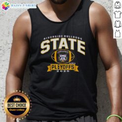 Good Riverside Bulldogs State Class A Playoffs 2025 tank top featuring team colors and logo for dedicated fans.