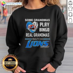 Funny sweatshirt: 'Good Some Grandmas Play Bingo, Real Grandmas Watch Detroit Lions Football' for NFL fans.