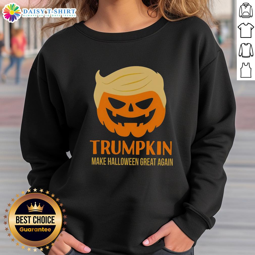 Good Trumpkin Make Halloween Great Again MAGA sweatshirt featuring a fun pumpkin design for festive supporters.