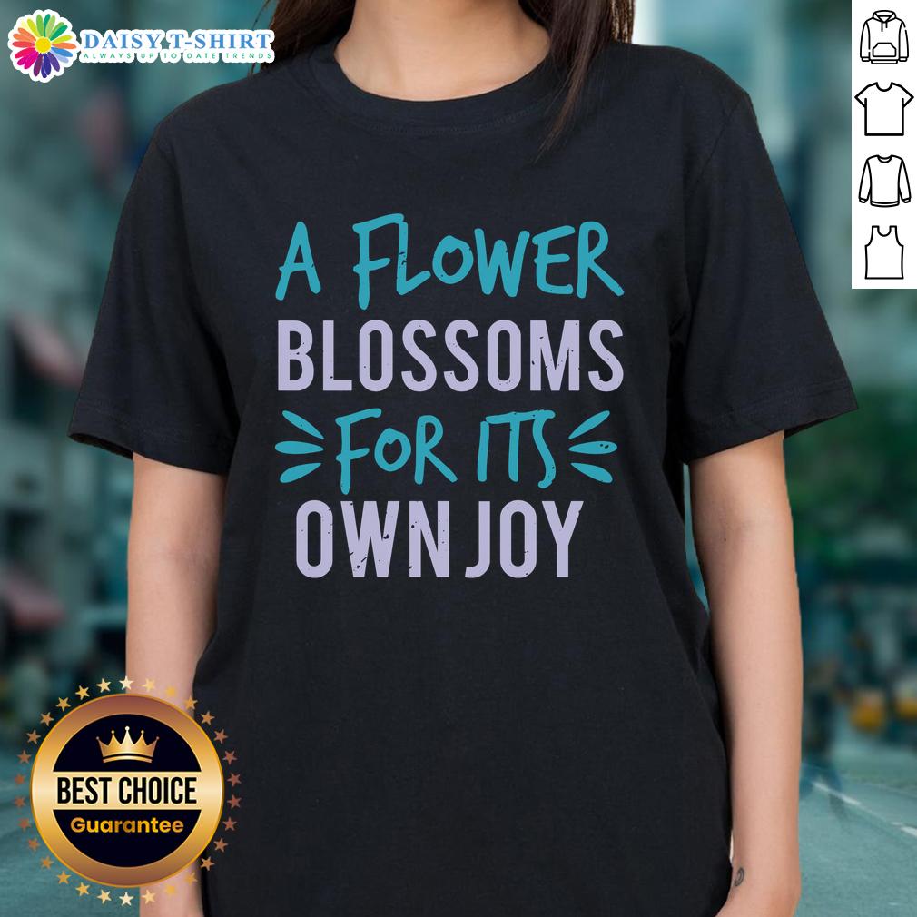 Happy flower blossoms for its own joy on a ladies tee, showcasing vibrant colors and a cheerful design.