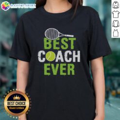Happy Best Coach Ever Ladies Tee featuring a vibrant design, perfect for celebrating inspiring coaches.