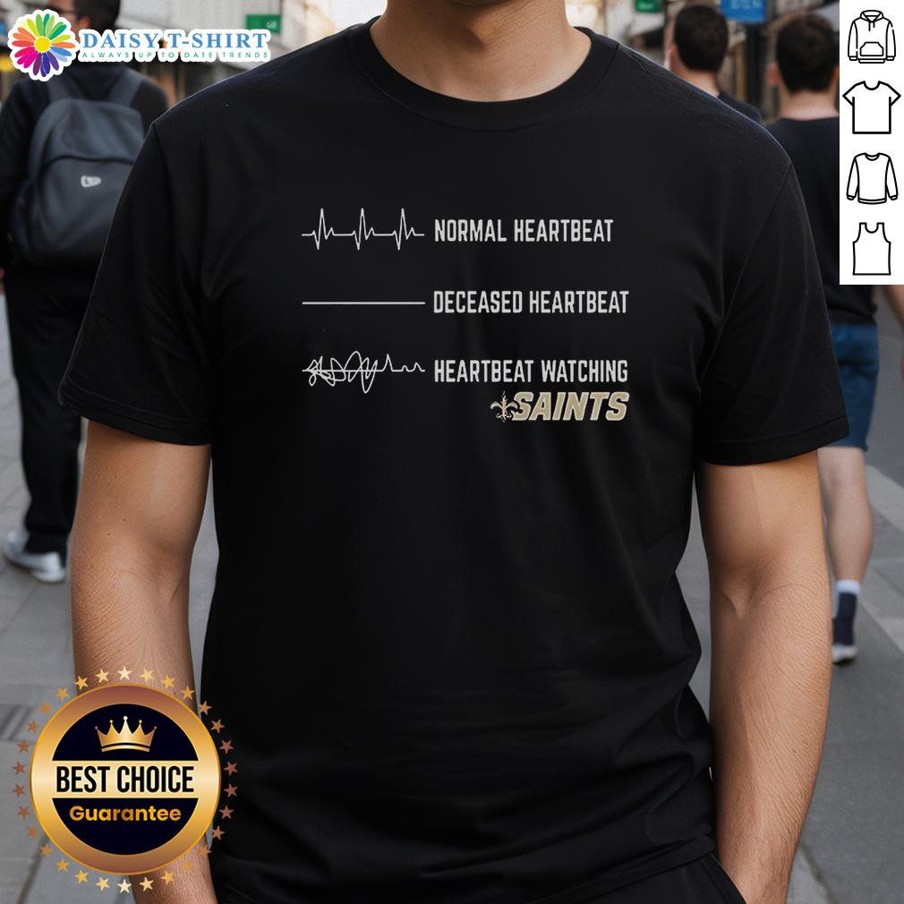Hot Heartbeat Watching New Orleans Saints T-Shirt featuring vibrant design and team colors for passionate fans.