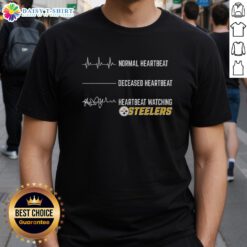 Hot Heartbeat Watching Pittsburgh Steelers T-Shirt featuring a stylish design for passionate Steelers fans.