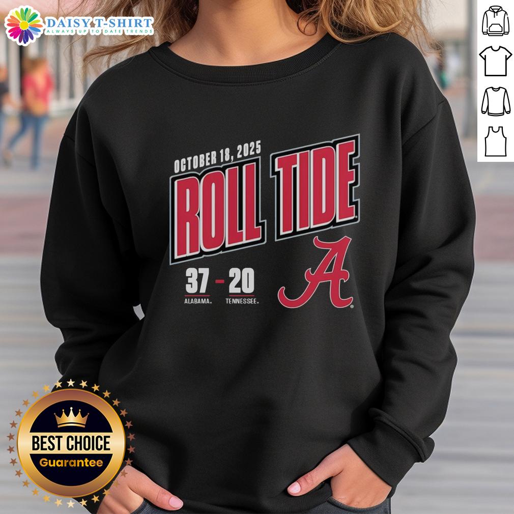 2025 Alabama Crimson Tide vs Tennessee Volunteers sweatshirt featuring Hot Roll Tide score 37-20, perfect for fans.