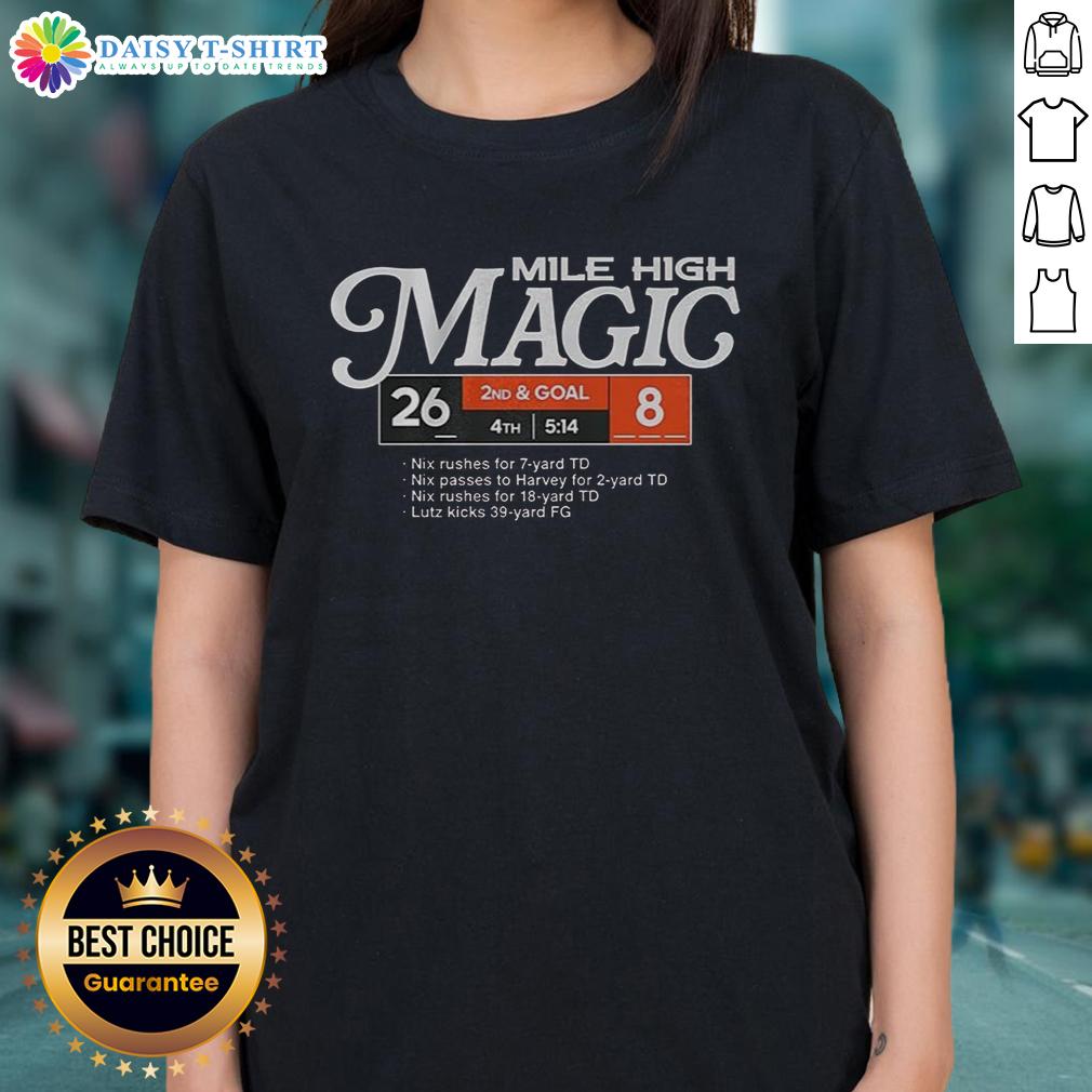 Alt Text: Nice Denver Broncos Football Mile High Magic Ladies Tee featuring vibrant team colors and stylish design.