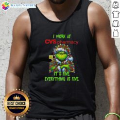 Alt Text: Official Grinch Christmas Tree tank top from CVS Pharmacy featuring 'It's fine, everything is fine' slogan.
