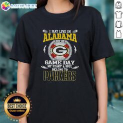 Green Bay Packers ladies tee with 'I May Live In Alabama But On Game Day My Heart Belongs To Green Bay' slogan.