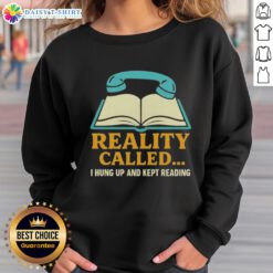 Cozy sweatshirt featuring 'I Hung Up And Kept Reading' design, perfect for book lovers and cozy reading sessions.
