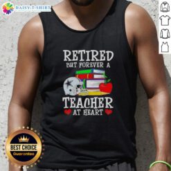Alt Text: Official retired but forever a teacher at heart Dallas Cowboys football tank top for passionate fans and educators.