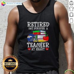 Official retired but forever a teacher at heart Denver Broncos football tank top showcasing team spirit and dedication.