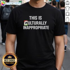 Official This Is Culturally Appropriate T-Shirt featuring bold graphics and a modern fit for cultural awareness.