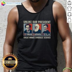 Official tank top featuring Feynman, Darwin, and Tesla with the quote 'Great Minds Embrace Science & Hope'.