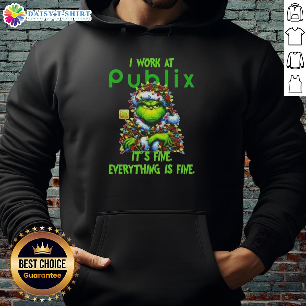 Premium Grinch Christmas Tree hoodie from Publix, featuring 'I Work At Its Fine Everything Is Fine' design for festive cheer.