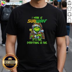 Premium Grinch Christmas Tree T-Shirt featuring 'I Work At Subway, It's Fine, Everything Is Fine' design for festive cheer.