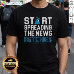 Premium Start Spreading The News Bitches Toronto Blue Jays T-Shirt featuring bold graphics and team colors.