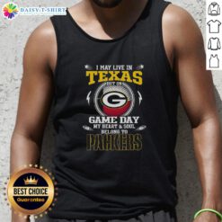 Green Bay Packers tank top with 'I May Live In Texas But On Game Day My Heart Belongs To Green Bay' text design.