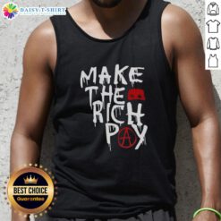 Stylish 'Top Make The Rich Pay' tank top in vibrant colors, perfect for making a statement on social issues.