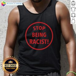 Nalyssa Smith wearing a 'Stop Being Racist' tank top, promoting anti-racism and social justice awareness.