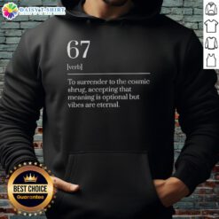 Top Six Seven Number 67 meme dictionary definition hoodie design featuring bold graphics and playful text.
