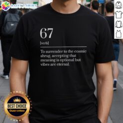 Top Six Seven Number 67 meme dictionary definition T-shirt featuring humorous graphic design and bold text.