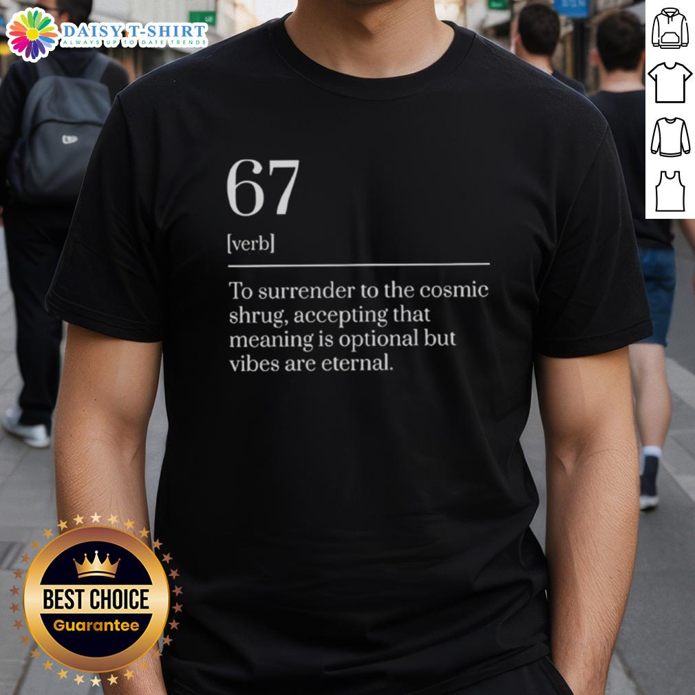 Top Six Seven Number 67 meme dictionary definition T-shirt featuring humorous graphic design and bold text.