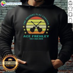 Ace Frehley 1951 USA music hoodie featuring 'Top The Guitars Play Forever' design, perfect for rock fans.