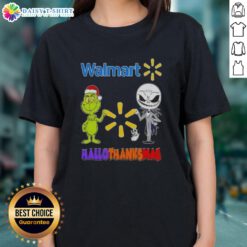 Top Walmart X Grinch and Jack Skellington friends fist bump on a happy Hallothanksmas ladies tee design.