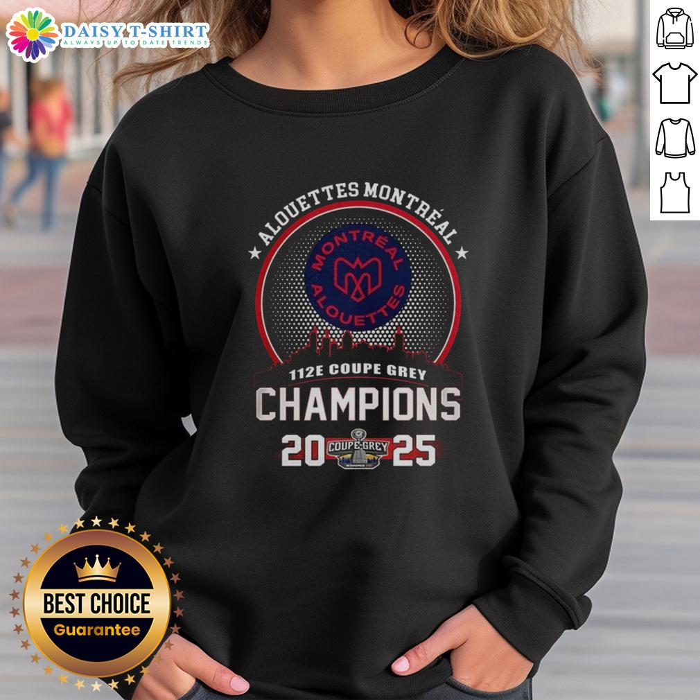 Hot Montreal Alouettes 112E Grey Cup Champions 2025 sweatshirt featuring a stylish city skyline design.