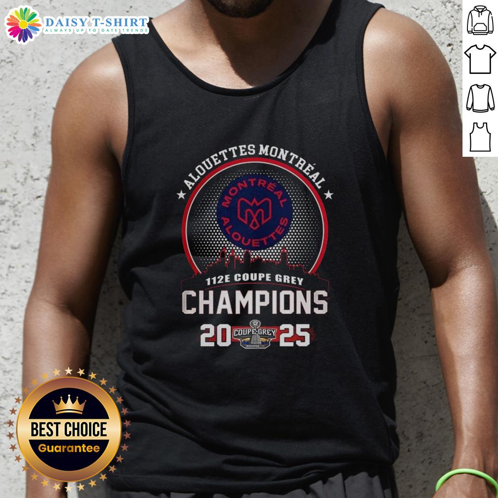 Stylish tank top featuring the Montreal Alouettes 112E Grey Cup Champions 2025 design with city skyline backdrop.