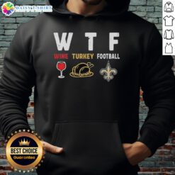 Alt Text: Cozy Nice Wine Turkey New Orleans Saints Football Thanksgiving Hoodie for festive game day celebrations.