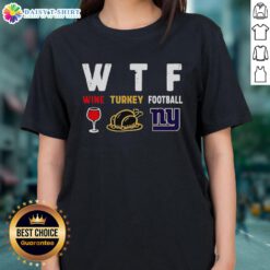 Nice Wine Turkey New York Giants Football Thanksgiving Ladies Tee featuring a festive design for game day celebrations.