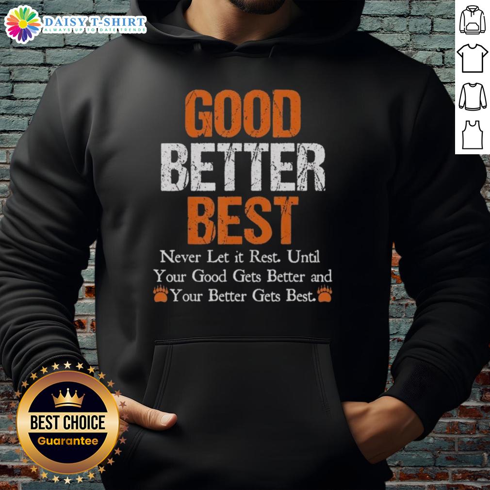 Vintage Chicago Bears hoodie featuring 'Awesome, Good, Better, Best, Never Let It Rest' quote for fans.