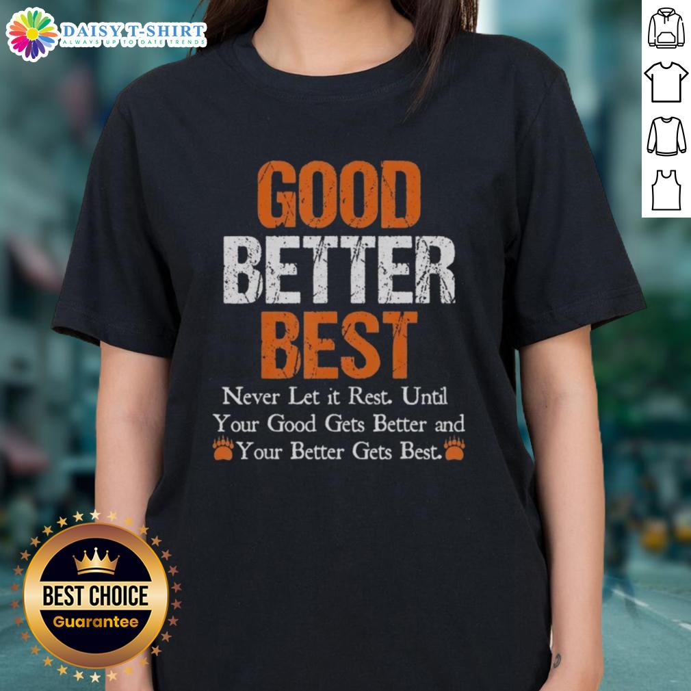 Vintage Chicago Bears ladies tee featuring the quote 'Awesome, Good, Better, Best, Never Let It Rest'.