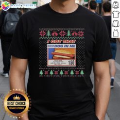Awesome I Got That Dog In Me All Beef Hot Dog and 20Oz Soda Christmas Ugly T-Shirt featuring festive design and vibrant colors.