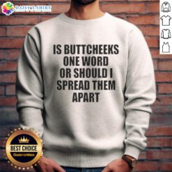 Awesome buttcheeks sweatshirt featuring a playful phrase, perfect for casual wear and humorous fashion lovers.