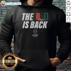 Awesome Miami Football 2025 CFP hoodie featuring 'The U Is Back' design, perfect for fans celebrating team spirit.