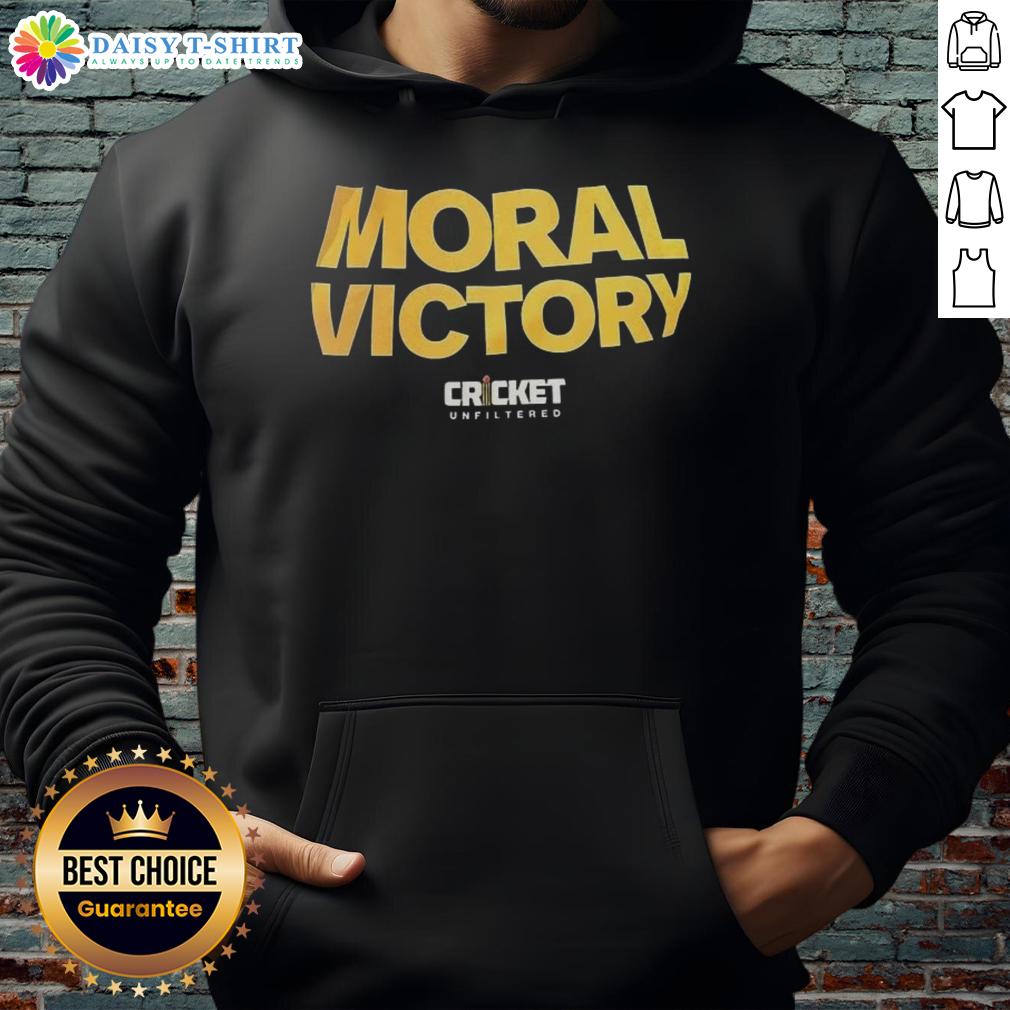 Awesome Moral Victory Cricket Unfiltered Hoodie featuring a bold design and comfortable fit for cricket fans.