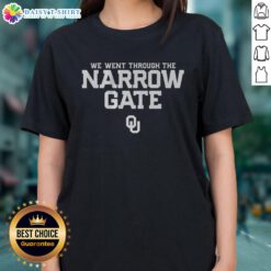 Awesome Oklahoma Sooners Football 'We Went Through The Narrow Gate' Ladies Tee featuring team colors and logo design.