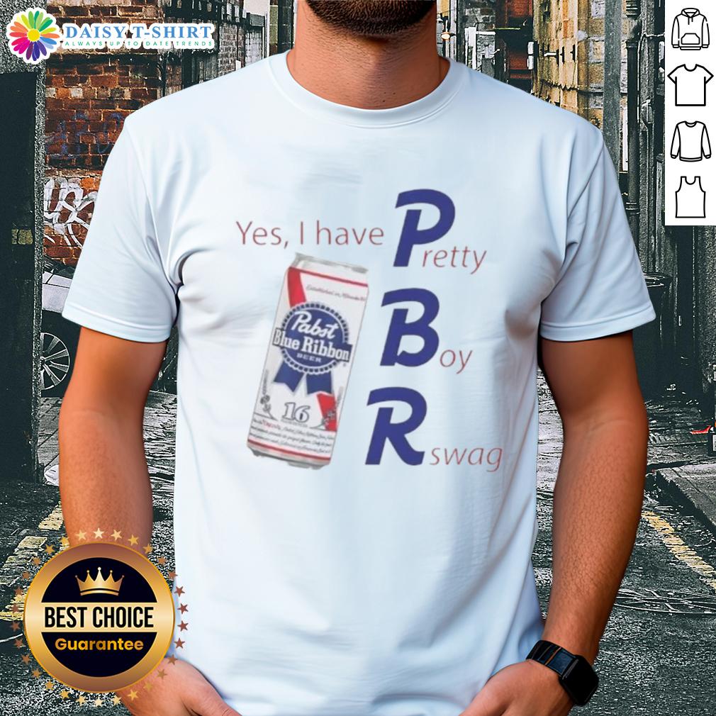Alt Text: Awesome Pabst Blue Ribbon 16 Yes I Have PBR Pretty Boy Rswag T-Shirt displayed on a mannequin.
