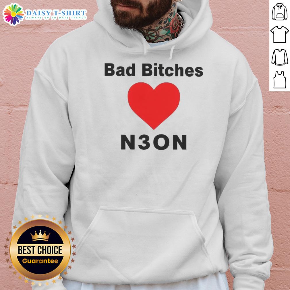 Good Bad Bitches Love Neon Hoodie in vibrant colors, showcasing bold text and trendy streetwear style.