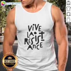 Good Vive La Resistance Tank Top featuring bold graphics and a stylish design, perfect for casual wear and activism.