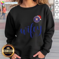 Good Wifey Houston Astros Santa Hat Merry Christmas sweatshirt, perfect festive apparel for Astros fans during the holidays.